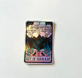ACOTAR-inspired sticker | holographic, quote, bookish, Sarah maas, fantasy, tog, high lord, night court, velaris, city of starlight
