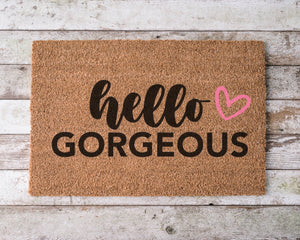 hello gorgeous doormat | door mat, funny door mat, house warming gift, welcome mat, coir doormat, funny door mat, wedding gift, gift