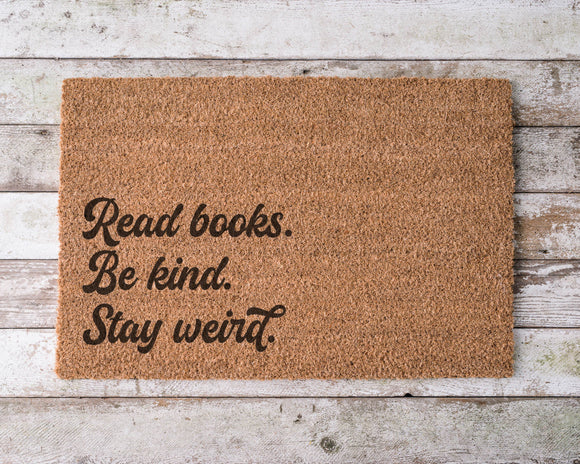 Bookish, kind, weird doormat | door mat, funny door mat, housewarming gift, bookish doormat, coir doormat, ACOTAR, welcome mat, gift, reader