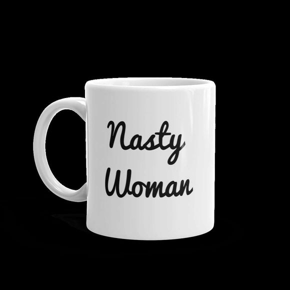 Nasty Woman Mug (11 oz.)
