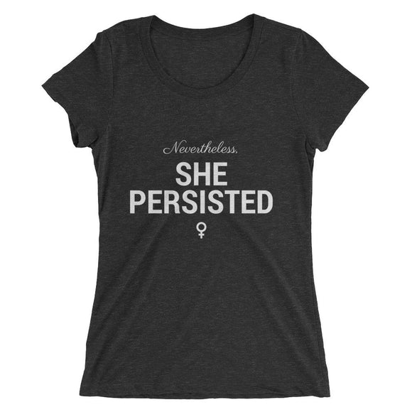 Nevertheless, She Persisted T-Shirt (Women's)