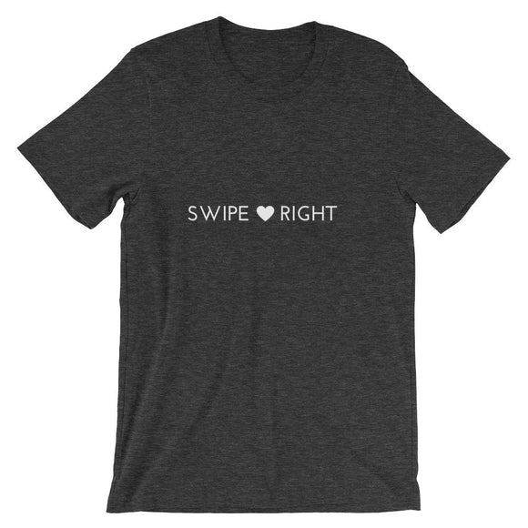 Swipe Right T-Shirt (Unisex)