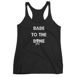 Babe to the Bone - Racerback (Women's)