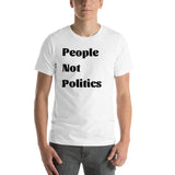 People Not Politics T-Shirt (Unisex)