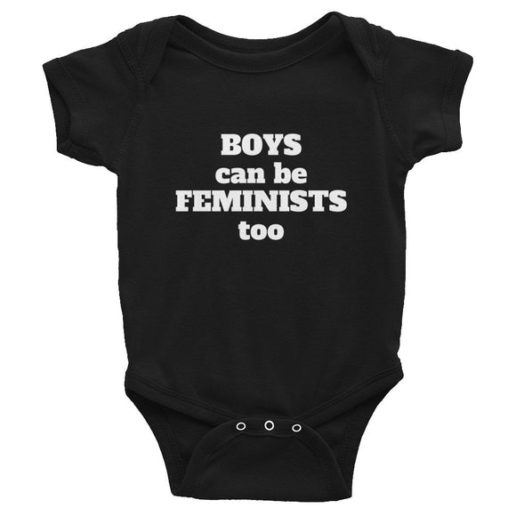 Boys Can Be Feminists Too One Piece Outfit Bodysuit