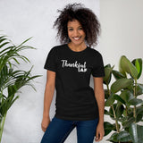Thankful AF T-Shirt (Unisex)
